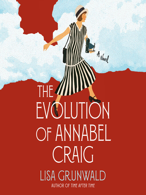 Title details for The Evolution of Annabel Craig by Lisa Grunwald - Available